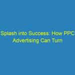 Splash into Success: How PPC Advertising Can Turn Your Bradenton Plumbing Business into a Household Name