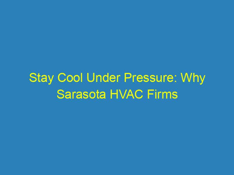 Stay Cool Under Pressure: Why Sarasota HVAC Firms Can't Afford to Skip PPC