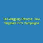 Tail Wagging Returns: How Targeted PPC Campaigns Can Transform Your Sarasota Pet Training Business