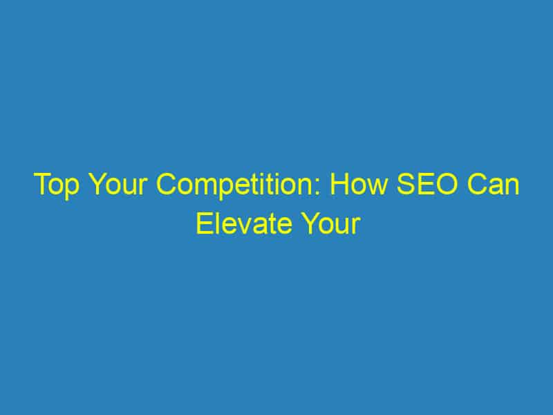 Top Your Competition: How SEO Can Elevate Your Roofing Business in Bradenton