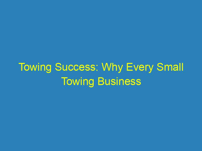 Towing Success: Why Every Small Towing Business in Bradenton Should Harness the Power of PPC