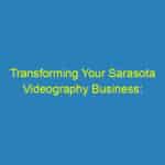 Transforming Your Sarasota Videography Business: The SEO Secrets Every Local Filmmaker Should Know
