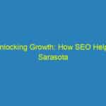 Unlocking Growth: How SEO Helps Sarasota Orthodontists Attract New Patients and Build Referral Networks