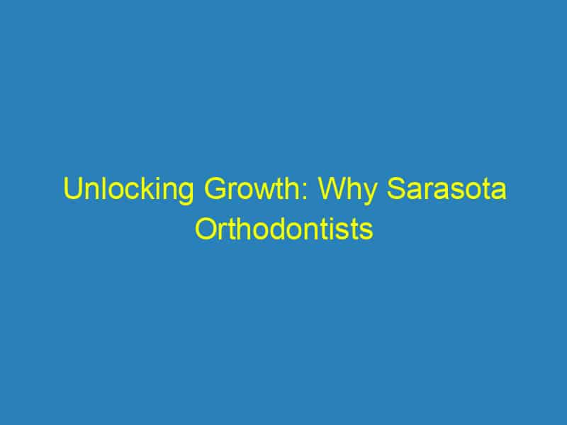 Unlocking Growth: Why Sarasota Orthodontists Should Embrace PPC Advertising Now