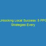 Unlocking Local Success: 5 PPC Strategies Every Bradenton Handyman Should Know