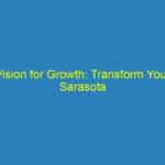 Vision for Growth: Transform Your Sarasota Optometry Business with SEO Strategies